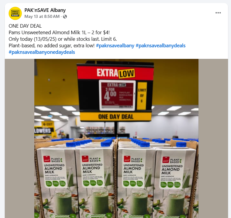 Pak'nsave one day deal on almond milk.